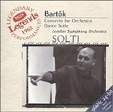 Bela Bartok, Sir Georg Solti, London Symphony Orchestra - Bartok: Concerto for Orchestra, Dance Suite