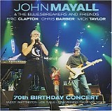 John Mayall & Bluesbreakers - 70th Birthday Concert