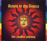 Various artists - Return to the Source - The Chakra Journey