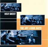 Holy Ghost - The Art Lukm Suite