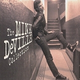 Mink Deville - Cadillac Walk / Mink Deville Collection