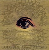 Godspeed + Jetlag - Godspeed + Jetlag
