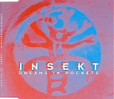 Insekt - Dreams In Pockets