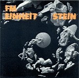 F.M. Einheit - Stein