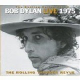 Bob Dylan - Bootleg 5 Live 1975 - The Rolling Thunder Revue (Disc 1)