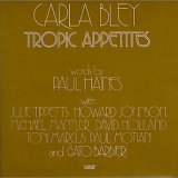 Carla Bley - Tropic Appetites