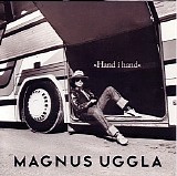 Magnus Uggla - Hand i hand