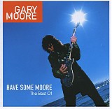 Gary Moore - Have Some Moore