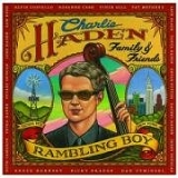 Charlie Haden - Family & Friends - Rambling Boy