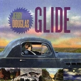 Douglas, Jerry (Jerry Douglas) - Glide