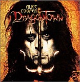 Alice Cooper - Dragontown (Special Edition)