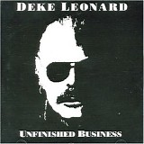 Deke Leonard - Unfinished Business