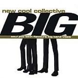 New Cool Collective - Big