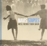 Mavis Staples - We'll Never Turn Back