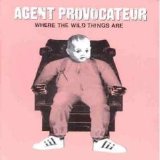 Agent Provocateur - Where The Wild Things Are