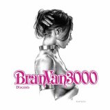 BranVan3000 - Discosis