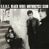 Black Rebel Motorcycle Club - B.R.M.C