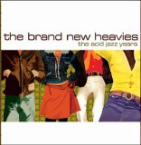 Brand New Heavies - The Acid Jazz Years