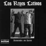 Los Reyes Latinos - Bienvenido A Mi Barrio