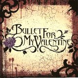 Bullet For My Valentine - Bullet For My Valentine