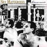 Ney Matogrosso - Estava Escrito