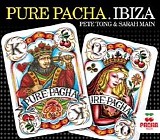 Various artists - Pure Pacha. Ibiza - Pete Tong & Sarah Main