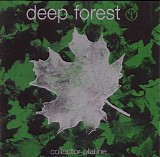 Deep Forest - Collector Platine