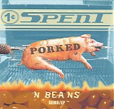 1¢ Spent - Porked N' Beans