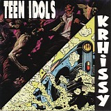 Various artists - Teen Idols/Krhissy (Split)