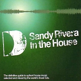 DJ Sandy Rivera - In The House (CD 1)