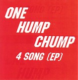 One Hump Chump - 4 Song (EP)