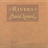Leonard, Patrick - Rivers