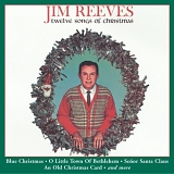 CHRISTMAS MUSIC - Jim Reeves- Twelve Songs Of Christmas