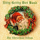 CHRISTMAS MUSIC - Nitty Gritty Dirt Band- The Christmas Album