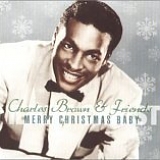 CHRISTMAS MUSIC - Charles Brown & Friends - Merry Christmas Baby