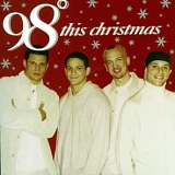 CHRISTMAS MUSIC - 98°- 98° This Christmas