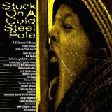 CHRISTMAS MUSIC - Various Artists- Stuck on a Cold Steel Pole