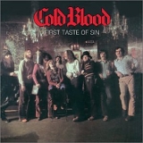 Cold Blood - First Taste Of Sin