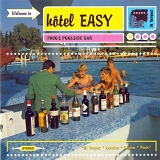 Various artists - Hotel Easy: Paco's Poolside Bar