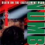 Numb - Death On The Installment Plan