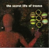 Various artists - The Secret Life of Trance
