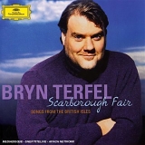 Bryn Terfel - Scarborough Fair: Songs from the British Isles