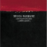 Bruce Hornsby - Intersections 1985-2005