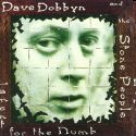 Dave Dobbyn - Lament for the Numb