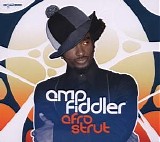 Amp Fiddler - Afro Strut