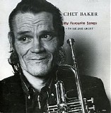 Chet Baker - My Favorite Songs - the last great concert