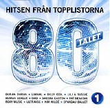 Various artists - Hitsen frÃ¥n topplistorna - 80-Talet Vol 1