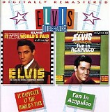 Elvis Presley - Elvis Double Features - It Happened At The World's Fair + Fun In Acapulco