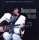 Elvis Presley - Suspicious Minds - The Memphis 1969 Anthology