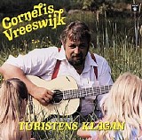 Cornelis Vreeswijk - Turistens klagan